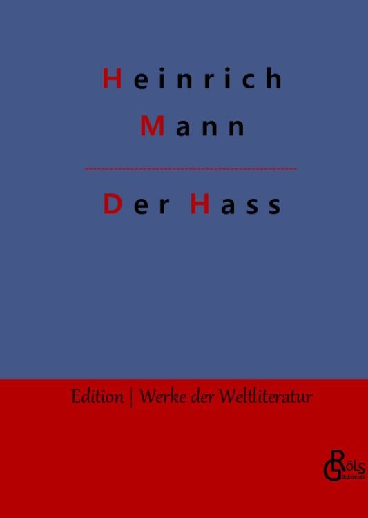 Bild vom Artikel Der Hass vom Autor Heinrich Mann