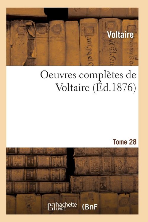 Produktbild: Oeuvres Compl&egrave;tes de Voltaire. Tome 28