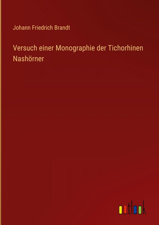 Produktbild: Versuch einer Monographie der Tichorhinen Nash&ouml;rner