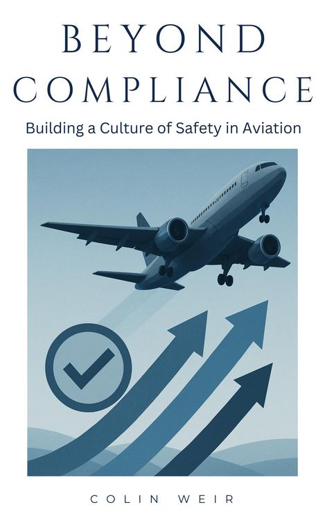Produktbild: Beyond Compliance - Building a Culture of Safety in Aviation
