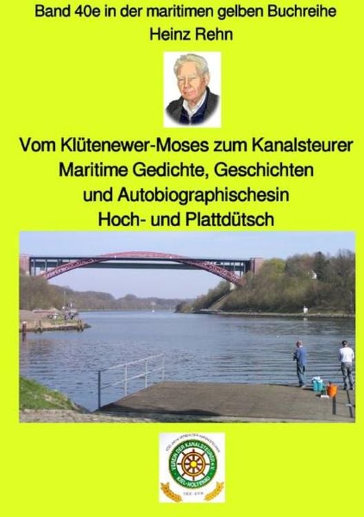 Produktbild: Maritime gelbe Reihe bei Jürgen Ruszkowski / Vom Klütenewer-Moses zum Kananlsteurer - Band 40e in der maritimen gelben Buchreihe bei Jürgen Ruszkowski