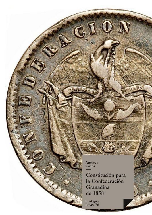 Produktbild: Constituci&oacute;n para la Confederaci&oacute;n Granadina de 1858
