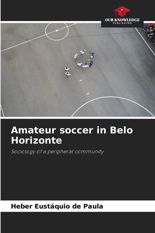 Produktbild: Amateur soccer in Belo Horizonte