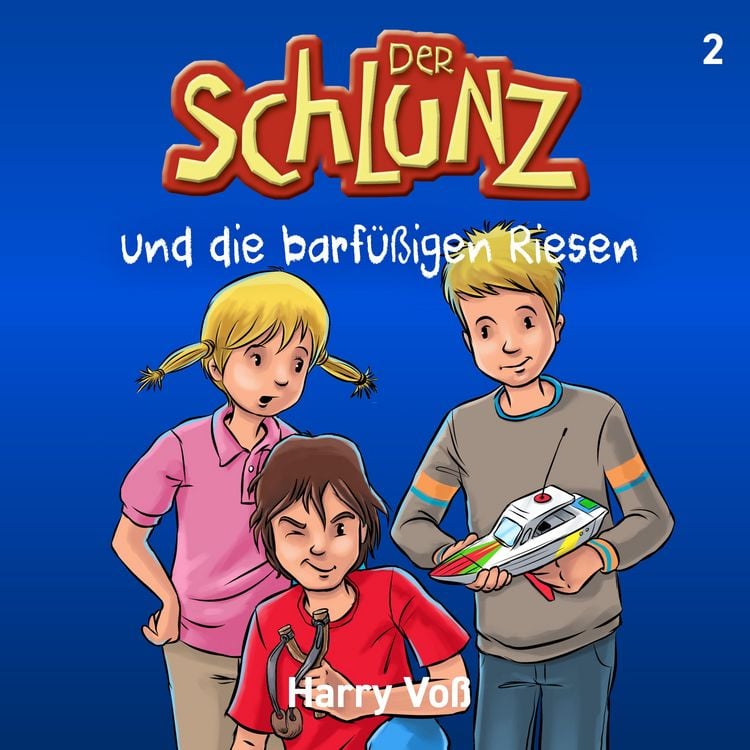 Produktbild: Der Schlunz und die barf&uuml;&szlig;igen Riesen