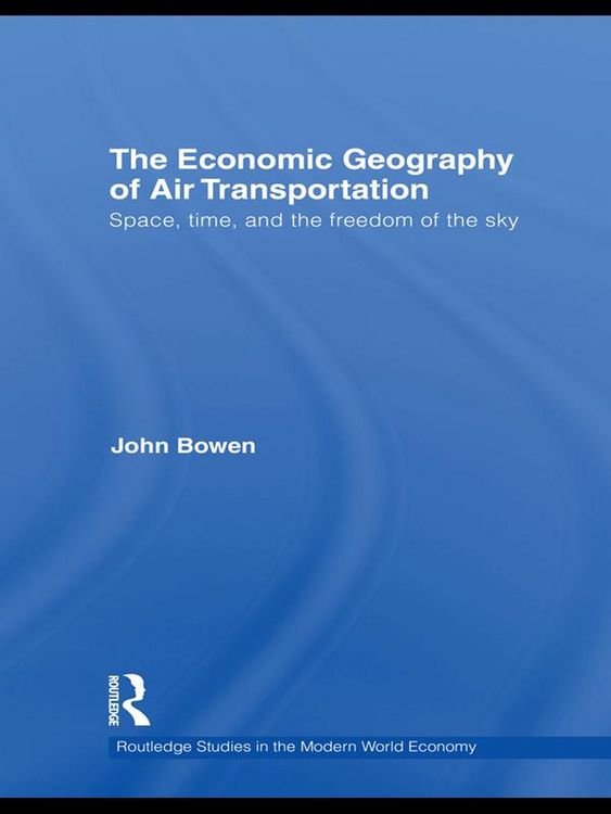 Produktbild: The Economic Geography of Air Transportation