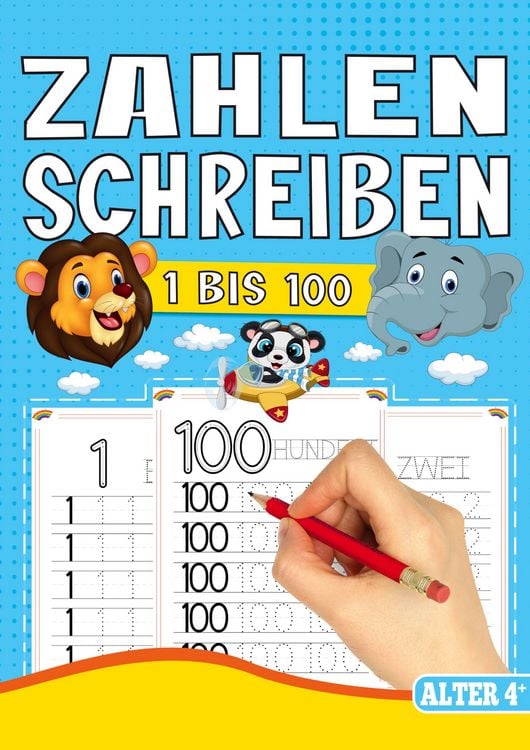 Produktbild: Zahlen Schreiben 1 bis 100 &ndash; Das Tier Lernheft f&uuml;r Kinder ab 4 Jahren