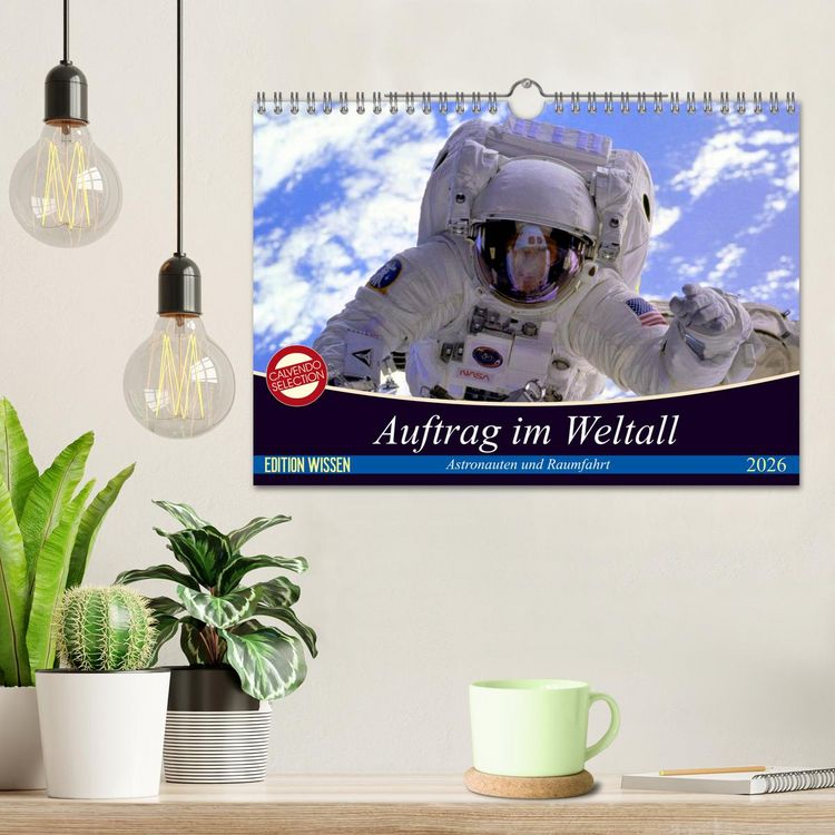 Produktbild: Auftrag im Weltall. Astronauten und Raumfahrt (Wandkalender 2026 DIN A4 quer), CALVENDO Monatskalender