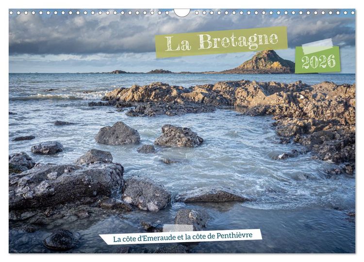 Produktbild: La Bretagne. La c&ocirc;te d'Emeraude et la c&ocirc;te de Penthi&egrave;vre (Calendrier mural 2026 DIN A3 vertical), CALVENDO calendrier mensuel