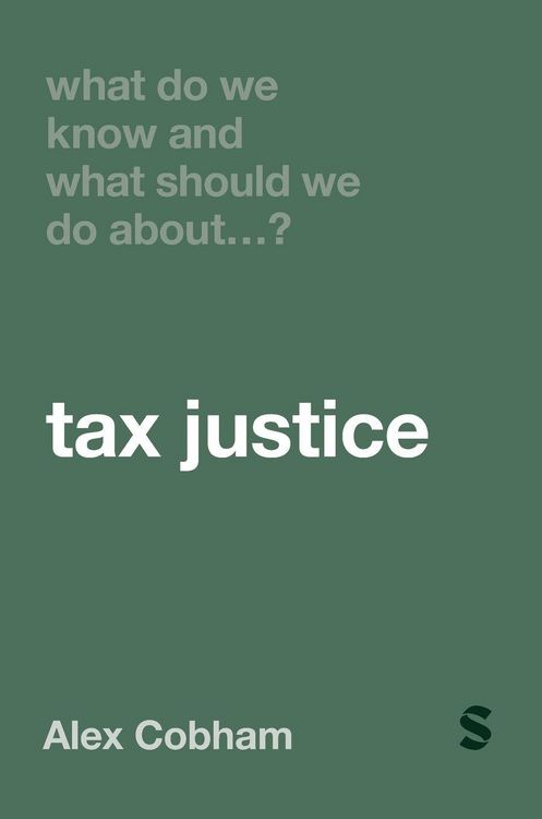 Produktbild: What Do We Know and What Should We Do About Tax Justice?