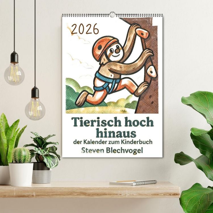 Produktbild: Tierisch hoch hinaus: Von A bis Z durchs Kletterabenteuer! - Der Kalender zum Kinderbuch (Wandkalender 2026 DIN A2 hoch), CALVENDO Monatskalender
