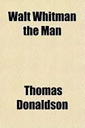 Produktbild: Walt Whitman the Man