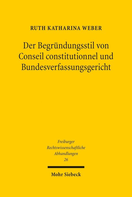 Produktbild: Der Begr&uuml;ndungsstil von Conseil constitutionnel und Bundesverfassungsgericht