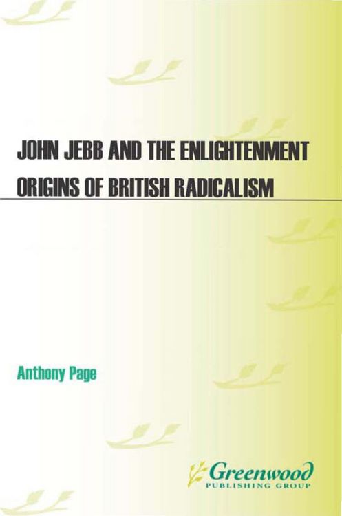Produktbild: John Jebb and the Enlightenment Origins of British Radicalism