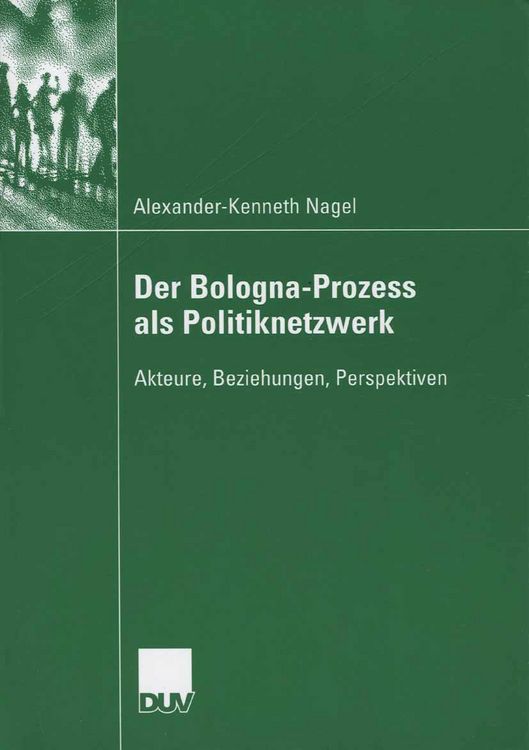 Produktbild: Der Bologna-Prozess als Politiknetzwerk