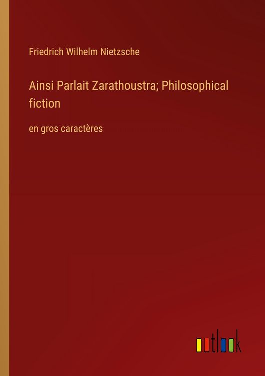 Produktbild: Ainsi Parlait Zarathoustra; Philosophical fiction