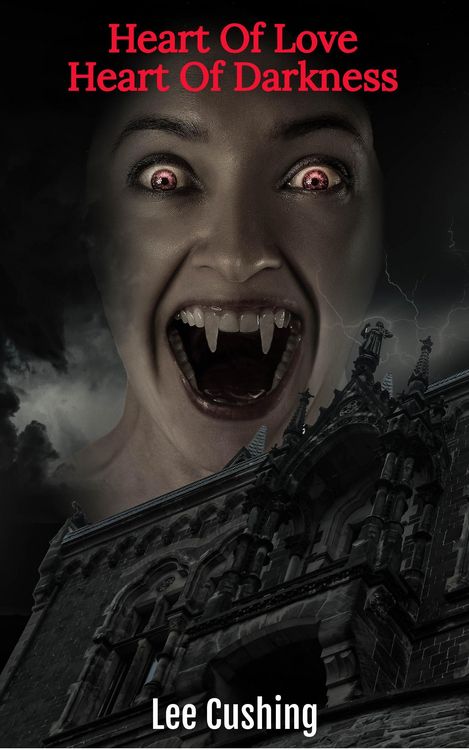 Produktbild: Heart Of Love, Heart Of Darkness (The Vampire, #1)