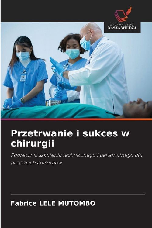 Produktbild: Przetrwanie i sukces w chirurgii