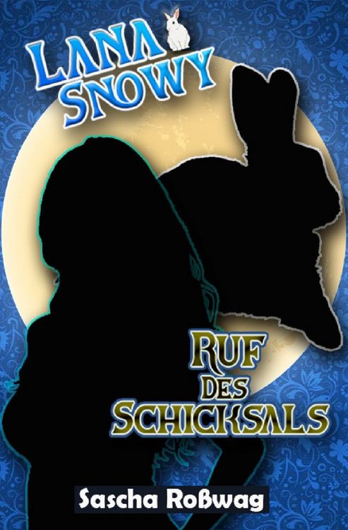Produktbild: Lana &amp; Snowy / Lana &amp; Snowy - Ruf des Schicksals