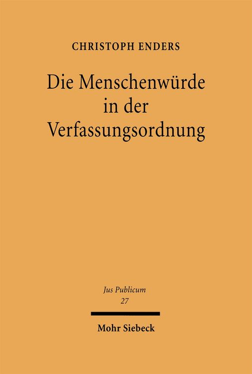 Produktbild: Die Menschenw&uuml;rde in der Verfassungsordnung