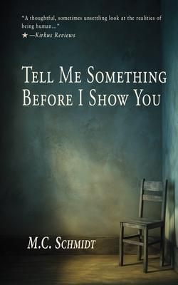 Produktbild: Tell Me Something Before I Show You