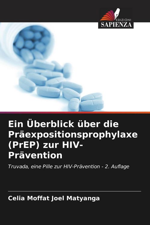 Produktbild: Ein &Uuml;berblick &uuml;ber die Pr&auml;expositionsprophylaxe (PrEP) zur HIV-Pr&auml;vention