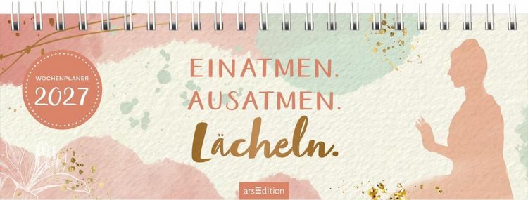 Produktbild: Tischkalender Einatmen. Ausatmen. L&auml;cheln. 2027