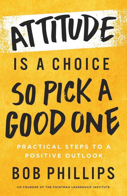 Produktbild: Attitude Is a Choice-So Pick a Good One