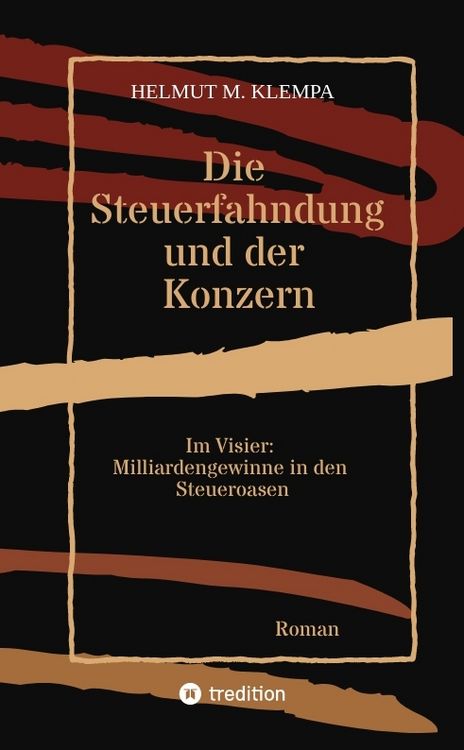 Produktbild: Die Steuerfahndung und der Konzern