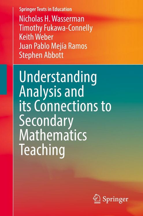Produktbild: Understanding Analysis and its Connections to Secondary Mathematics Teaching