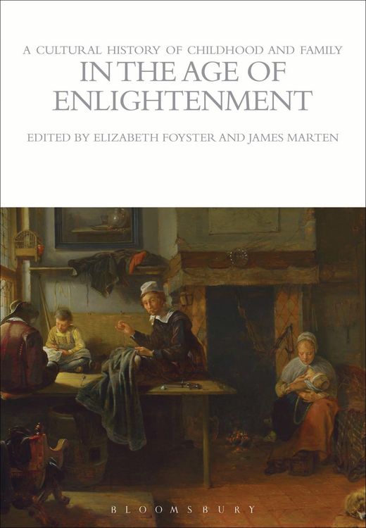 Produktbild: A Cultural History of Childhood and Family in the Age of Enlightenment