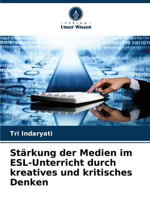 Produktbild: St&auml;rkung der Medien im ESL-Unterricht durch kreatives und kritisches Denken