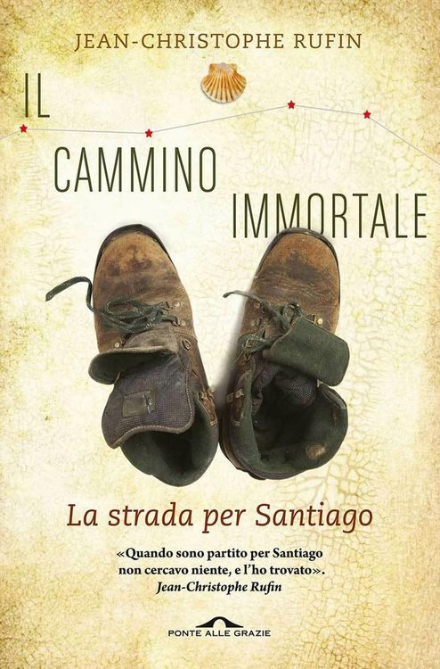 Produktbild: Il cammino immortale. La strada per Santiago di Compostela