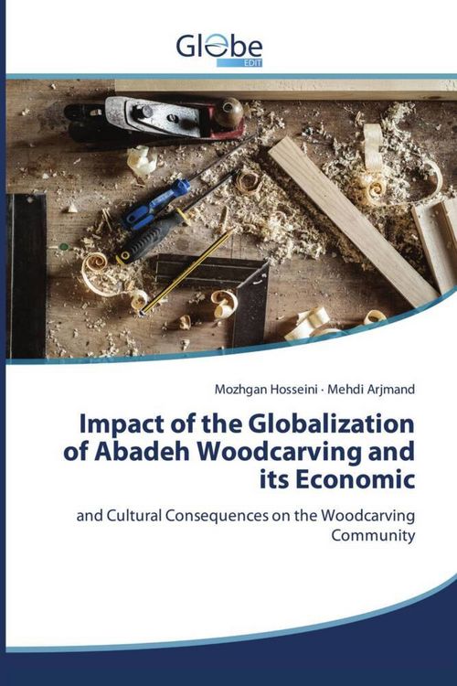 Produktbild: Impact of the Globalization of Abadeh Woodcarving and its Economic