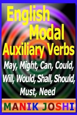 Produktbild: English Modal Auxiliary Verbs: May, Might, Can, Could, Will, Would, Shall, Should, Must, Need