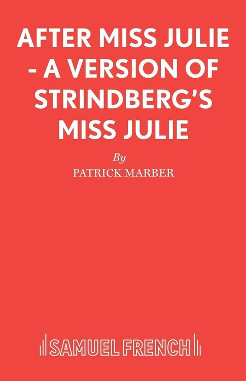 Produktbild: After Miss Julie - A Version of Strindberg's Miss Julie