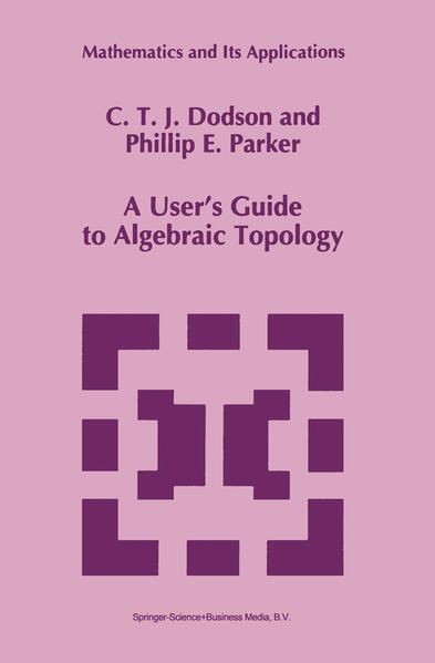 Produktbild: A User&rsquo;s Guide to Algebraic Topology