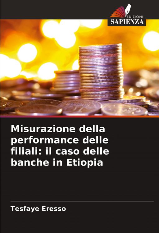 Produktbild: Misurazione della performance delle filiali: il caso delle banche in Etiopia