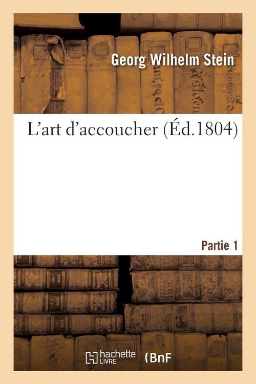 Produktbild: L'Art d'Accoucher. Partie 1
