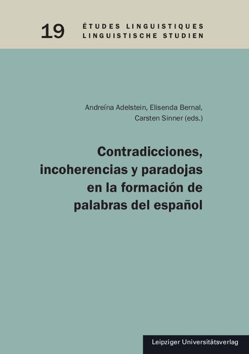 Produktbild: Contradicciones, incoherencias y paradojas en la formaci&oacute;n de palabras del espa&ntilde;ol