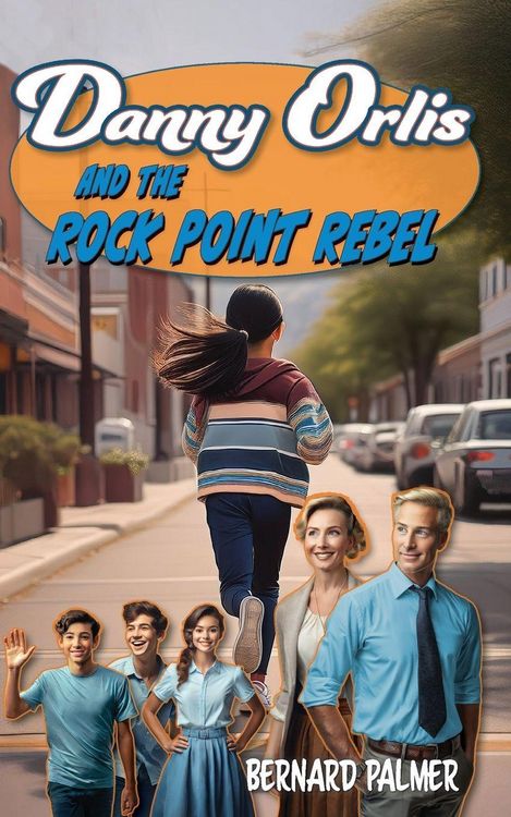 Produktbild: Danny Orlis and the Rock Point Rebel