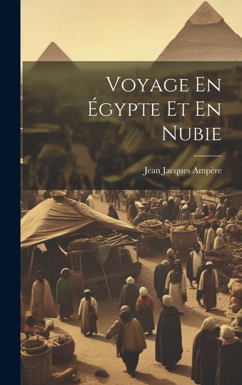 Produktbild: Voyage En &Eacute;gypte Et En Nubie