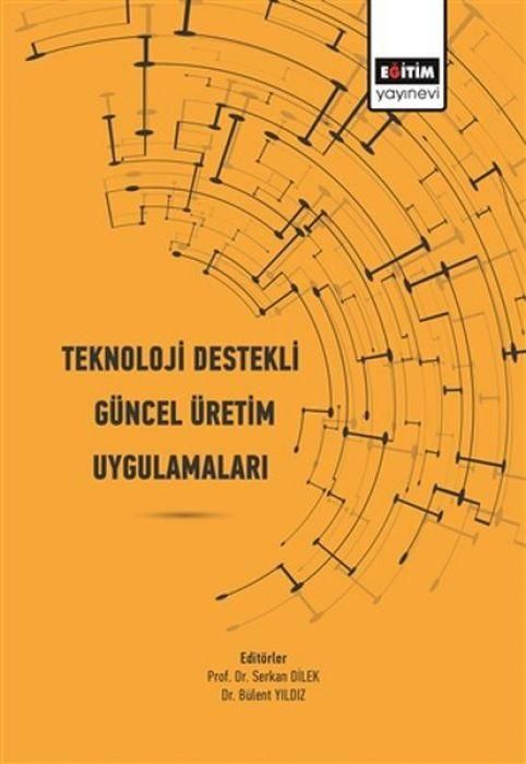 Produktbild: Teknoloji Destekli G&uuml;ncel &Uuml;retim Uygulamalari