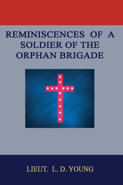 Produktbild: Reminiscences of a Soldier of the Orphan Brigade