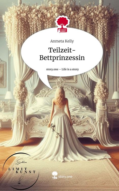 Produktbild: Teilzeit-Bettprinzessin. Life is a Story - story.one