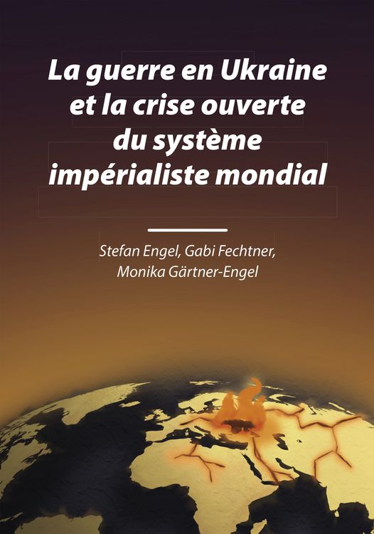 Produktbild: La guerre en Ukraine et la crise ouverte du syst&egrave;me imp&eacute;rialiste mondial