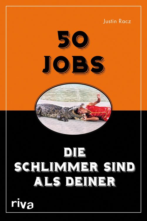 Produktbild: 50 Jobs, die schlimmer sind als deiner