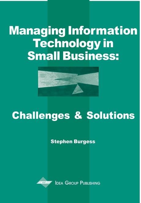 Produktbild: Managing Information Technology in Small Business: Challenges and Solutions