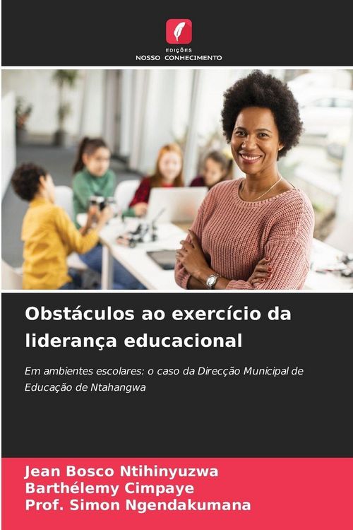 Produktbild: Obst&aacute;culos ao exerc&iacute;cio da lideran&ccedil;a educacional