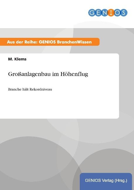 Produktbild: Gro&szlig;anlagenbau im H&ouml;henflug