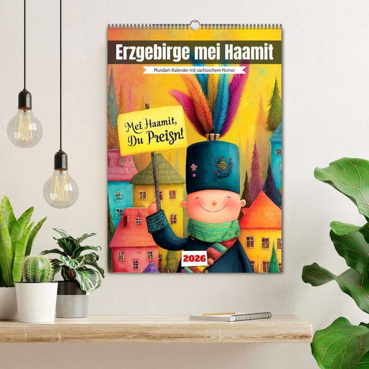 Produktbild: Erzgebirge mei Haamit - Mundart-Kalender mit s&auml;chsischem Humor (Wandkalender 2026 DIN A2 hoch), CALVENDO Monatskalender